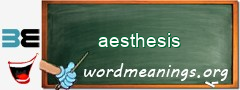 WordMeaning blackboard for aesthesis